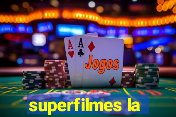 superfilmes la